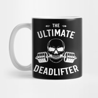 The Ultimate Deadlifter Mug